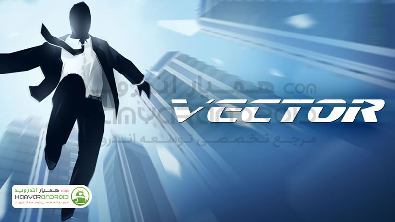 دانلود بازی اکشن وکتور Vector برای اندروید + مود شده