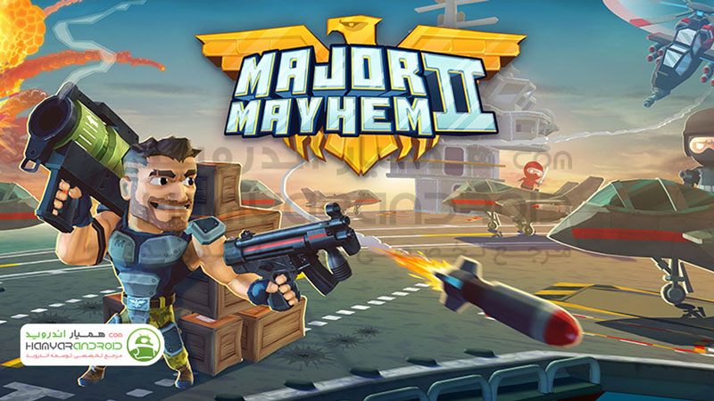 دانلود بازی هرج و مرج اساسی 2 Major Mayhem برای اندروید