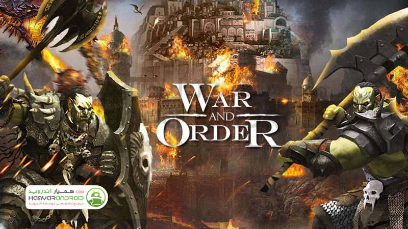 دانلود بازی جنگ و نظم وار اند اوردر War and Order برای اندروید