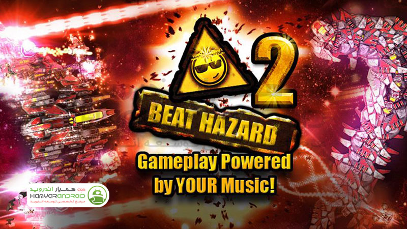 دانلود بازی بحران موزیکال 2 Beat Hazard برای اندروید