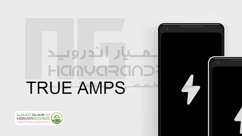 دانلود برنامه نمایش اطلاعات در زمان شارژ True Amps برای اندروید