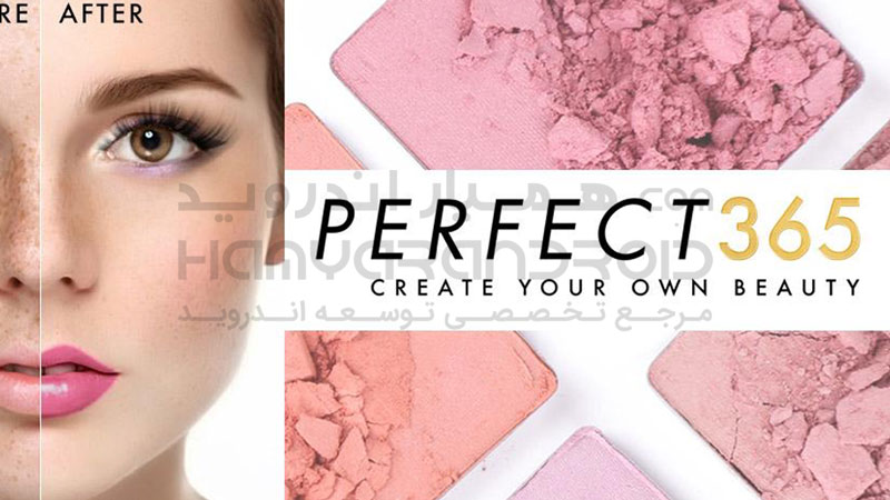 دانلود برنامه Perfect365 پرفکت 365 روتوش چهره برای اندروید