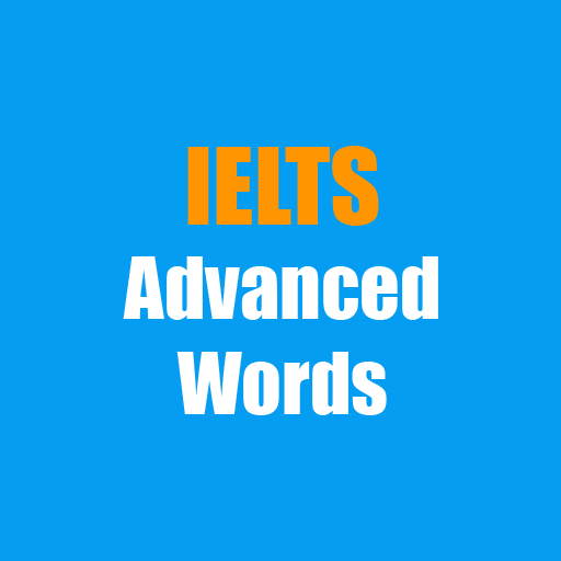 IELTS Advanced Words - کلمات پیشرفته آیلتس