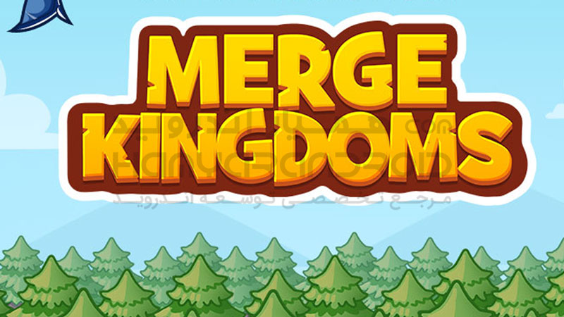 دانلود بازی Merge Kingdoms ادغام سرزمین ها برای اندروید + مود شده