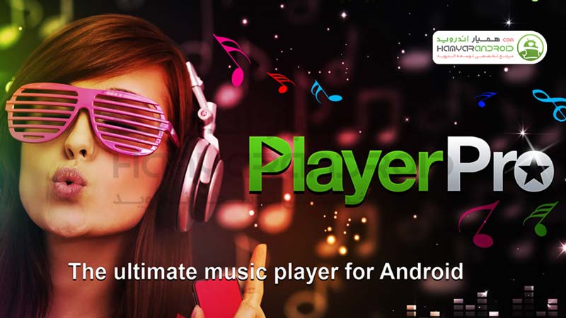 دانلود ویدیو و موزیک پلیر PlayerPro  برای اندروید+مود