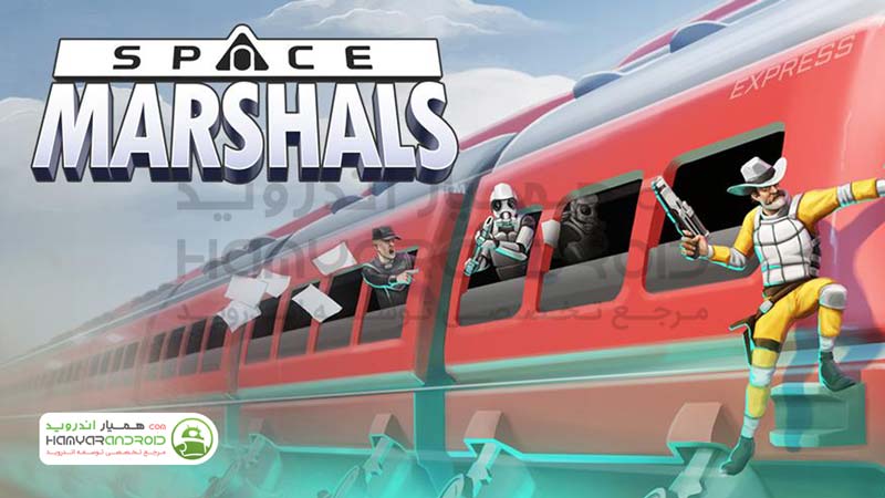 دانلود بازی مارشال فضایی Space Marshals برای اندروید