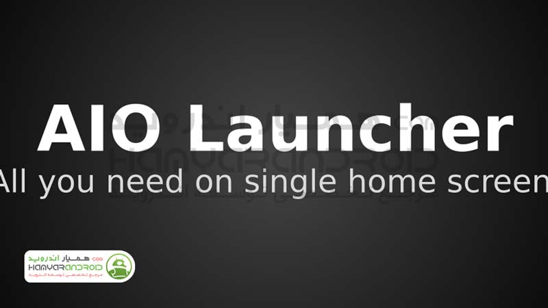 دانلود برنامه لانچر AIO Launcher برای اندروید