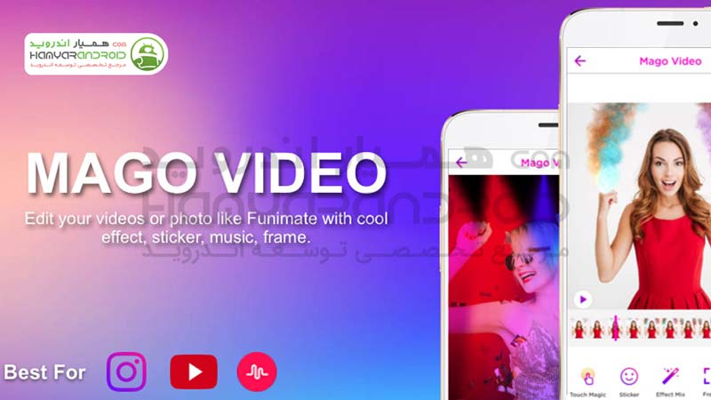 دانلود برنامه ویرایشگر ویدیو MagoVideo با امکانات بالا برای اندروید