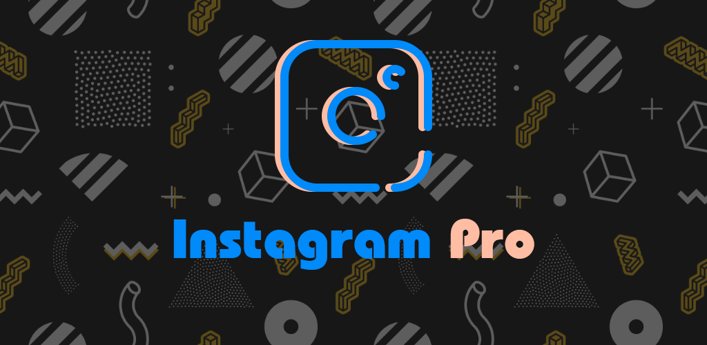 دانلود برنامه اینستاگرام مود شده Insta pro برای اندروید
